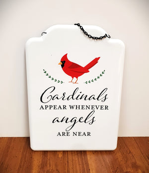 Memorial Sympathy Plaque - Cardinals Appear Whenever Angels are Near